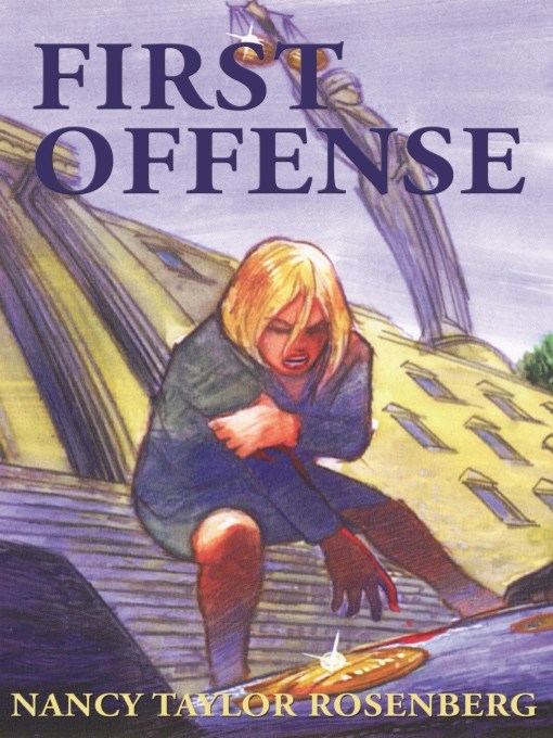 Title details for First Offense by Nancy Taylor Rosenberg - Available